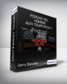 Gerry Sanchez – Podcast del Hombre Alfa Temporada 1