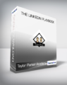Taylor Parker Academy – The LinkedIn Playbook