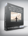 Talmadge Harper – Trifecta of Power: Self Love. Self Worth. And Self Acceptance
