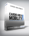 Kinobody Fitness – Cardio Abs Mobility