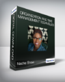 Nache Snow – Organization and Time Management Techniques