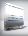 Brendon Burchard – Total Product Blueprint 2.0