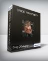 Greg O’Gallagher – Cardio Abs Mobility