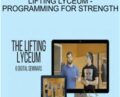 Lifting Lyceum – Programming for Strength