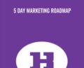 5 Day Marketing Roadmap – Harmon Brothers