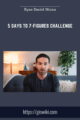 5 Days To 7 – Figures Challenge  –  Ryan Daniel Moran