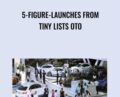5-Figure-Launches From Tiny Lists OTO – Ian Stanley