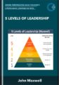 5 Levels of Leadership  –  John Maxwell