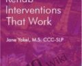 50 Cognitive Rehab Interventions That Work – Jane Yakel
