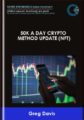 50k a Day Crypto Method Update (NFT)  –  Greg Davis