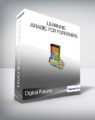 Digital Future – Learning Arabic for Foreigners
