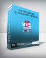 DK – Stress – The Psychology of Managing Pressure