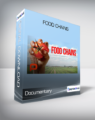 Documentary – Food Chains
