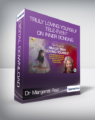 Dr Margaret Paul and Alanis Morissette – Truly Loving Yourself Tele-Event on Inner Bonding