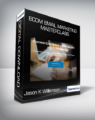 Jason K Williamson – eCom eMail Marketing Masterclass