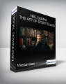 Masterclass – Neil Gaiman The Art of Storytelling