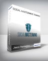 Jason Pennington – Social Mastermind Training