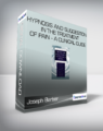 Joseph Barber and  Ernest R. Hilgard – Hypnosis and Suggestion in the Treatment of Pain – A Clinical Guide