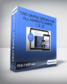 Rob Hoffman – Two Simple Setups For All Markets (Parts 1, 2, 3)