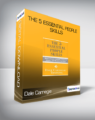 Dale Carnegie – The 5 Essential People Skills