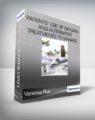 Vanessa Ruiz – Patients’ Use of Natural and Alternative Treatments to Manage Chronic Disease
