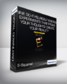 E-Squared – Nine Do-It-Yourself Energy Experiments That Prove Your Thoughts Create Your Reality