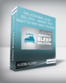 Austin Floyd – The Hormonal Sleep Solution – Master Your Night To Take Back Your Day