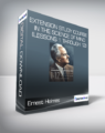 Ernest Holmes – Extension Study Course In The Science Of Mind (Lessons 1 through 12)