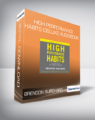 Brendon Burchard – High Performance Habits Deluxe Audiobook