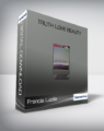 Francis Lucille – Truth Love Beauty