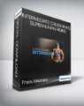 Frank Medrano – Intermediate Calisthenics – Superhuman Rising