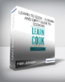 Hilah Johnson – Learn to Cook – A Down and Dirty Guide to Cooking
