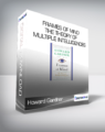Howard Gardner – Frames of Mind – The Theory of Multiple Intelligences