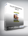 J Douglas Jefferys – Killer Presentation Skills