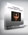 John Rusin – Functional Hyperthrophy Training