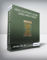 James Goi Jr. – How to Attract Money Using Mind Power