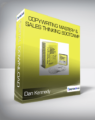 Dan Kennedy – Copywriting Mastery & Sales Thinking Bootcamp