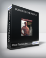 Pavel Tsatsouline – Power to the People