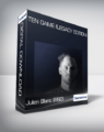 Julien Blanc (RSD) – Ten Game (Legacy Edition)