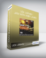 Lick Library – Jam with Andy James