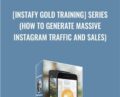[Instafy Gold Training] Series (How To Generate Massive Instagram Traffic And Sales) – Barry Plaskow and Roger