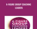 6-Figure Group Coaching Leaders – Kendall SummerHawk
