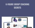 6-Figure Group Coaching Secrets – Kendall SummerHawk