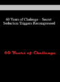 60 Years of Challenge – Secret Seduction Triggers Recompressed