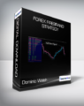 Dominic Walsh – Forex Firebrand Strategy