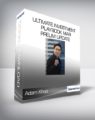 Adam Khoo – Ultimate Investment Playbook Mar Prelim Update