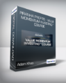 Adam Khoo – Piranha Profits – Value Momentum Investing™ Course
