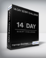 Harmon Brothers – 14-Day Script Challenge