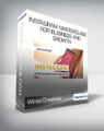 Wired Creatives – Instagram Masterclass for Business and Growth