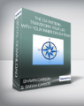 Shawn Carson & Sarah Carson – The CIA Pattern – Transform Your Life With Your Inner Dream Team